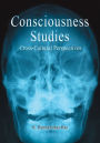 Consciousness Studies: Cross-Cultural Perspectives