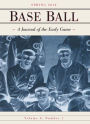 Base Ball: A Journal of the Early Game, Vol. 6, No. 1 (Spring 2012)