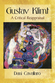 Title: TEST1 Gustav Klimt: A Critical Reappraisal, Author: Dani Cavallaro