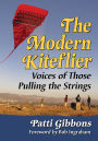 The Modern Kiteflier: Voices of Those Pulling the Strings