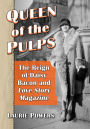 Queen of the Pulps: The Reign of Daisy Bacon and Love Story Magazine