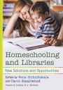 Homeschooling and Libraries: New Solutions and Opportunities