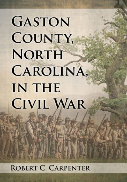 Gaston County, North Carolina, the Civil War