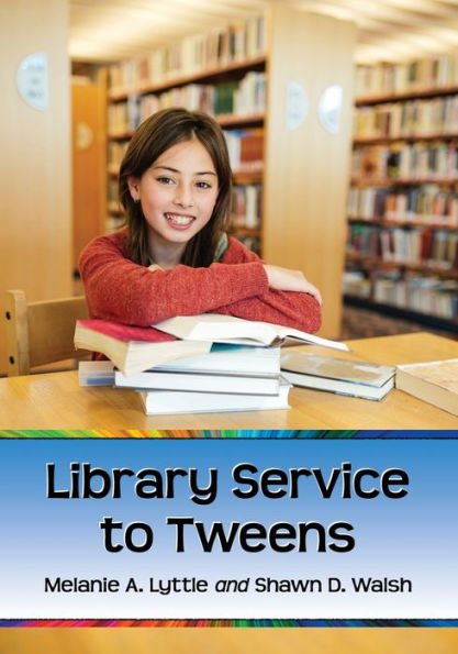 Library Service to Tweens