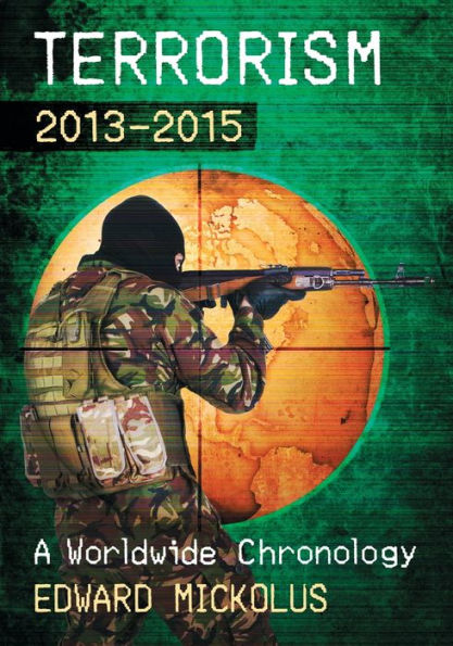 Terrorism, 2013-2015: A Worldwide Chronology