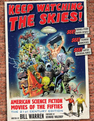 English easy book download Keep Watching the Skies!: American Science Fiction Movies of the Fifties, the 21st Century Edition by Bill Warren MOBI in English 9781476666181