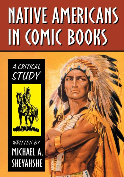 Native Americans Comic Books: A Critical Study