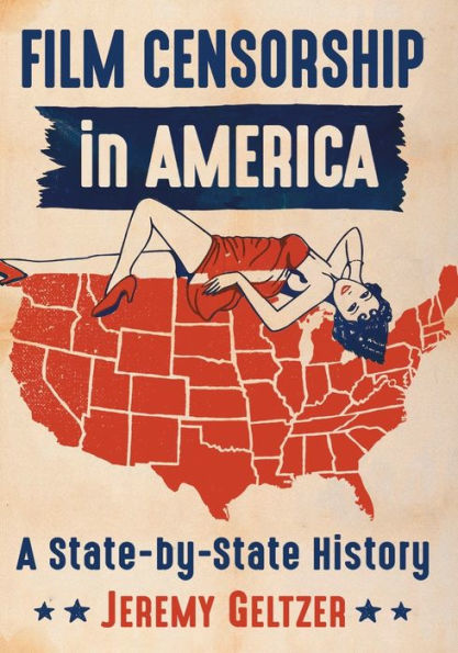 Film Censorship America: A State-by-State History