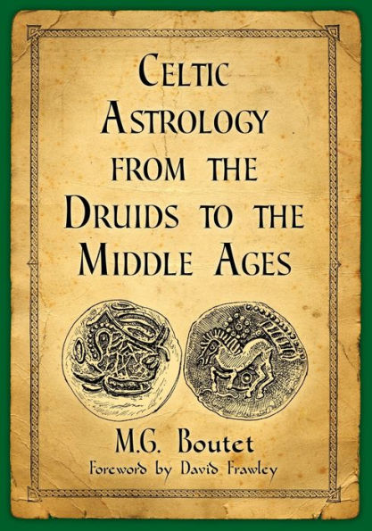 Celtic Astrology from the Druids to Middle Ages