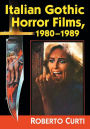 Italian Gothic Horror Films, 1980-1989