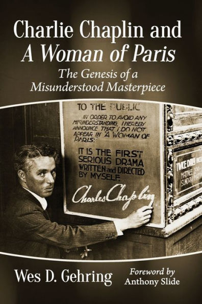 Charlie Chaplin and a Woman of Paris: The Genesis Misunderstood Masterpiece