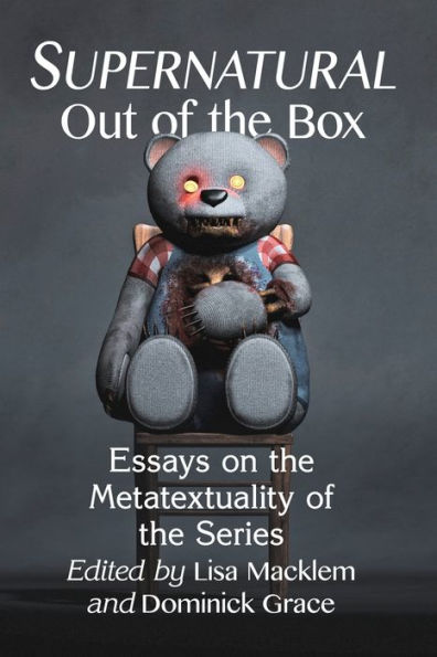 Supernatural Out of the Box: Essays on Metatextuality Series