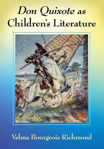 Don Quixote as Children's Literature: A Tradition English Words and Pictures