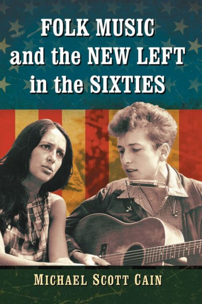 Folk Music and the New Left Sixties