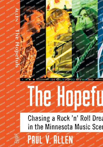 The Hopefuls: Chasing a Rock 'n' Roll Dream in the Minnesota Music Scene