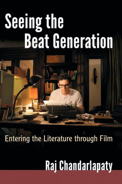 Seeing the Beat Generation: Entering Literature through Film