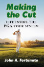 Making the Cut: Life Inside the PGA Tour System