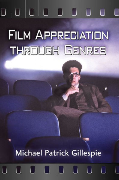 Film Appreciation through Genres