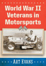 World War II Veterans in Motorsports