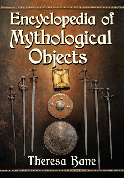 Encyclopedia of Mythological Objects