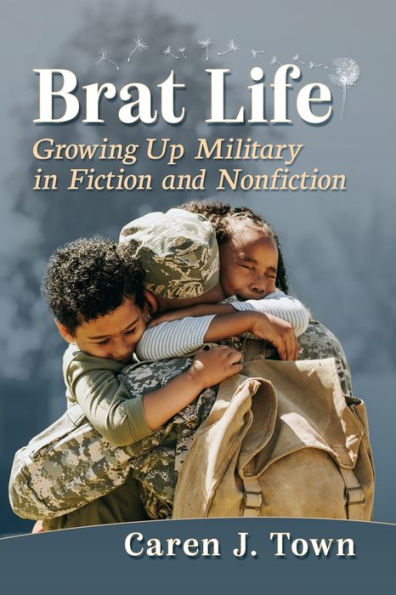 Brat Life: Growing Up Military Fiction and Nonfiction