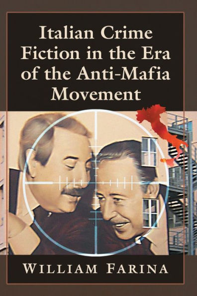 Italian Crime Fiction the Era of Anti-Mafia Movement