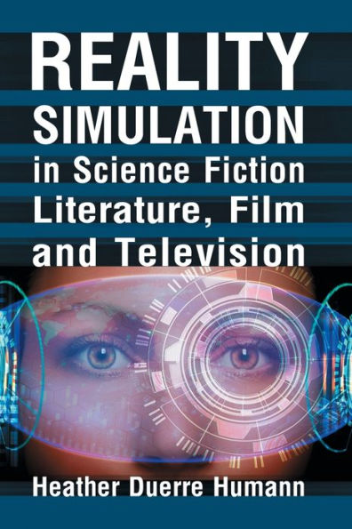 Reality Simulation Science Fiction Literature, Film and Television