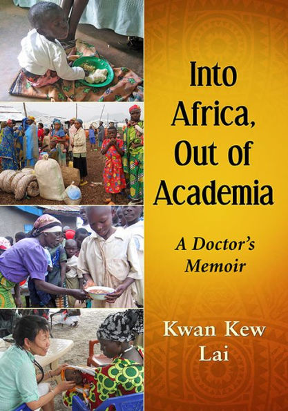 Into Africa, Out of Academia: A Doctor's Memoir