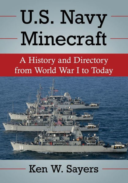 U.S. Navy Minecraft: A History and Directory from World War I to Today