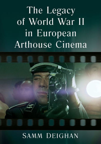 The Legacy of World War II European Arthouse Cinema