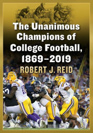 Amazon downloadable books for ipad The Unanimous Champions of College Football, 1869-2019 by  (English literature) iBook CHM 9781476683553