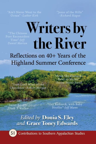 Writers by the River: Reflections on 40+ Years of Highland Summer Conference