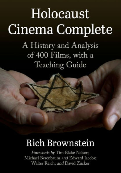 Holocaust Cinema Complete: a History and Analysis of 400 Films, with Teaching Guide