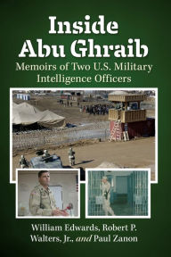 Ebook for dummies download free Inside Abu Ghraib: Memoirs of Two U.S. Military Intelligence Officers 9781476686738 (English literature) DJVU