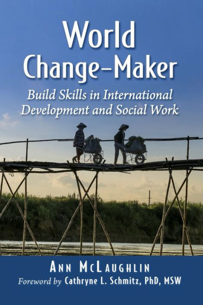 World Change-Maker: Build Skills International Development and Social Work