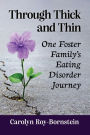 Through Thick and Thin: One Foster Family's Eating Disorder Journey