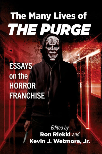 the Many Lives of Purge: Essays on Horror Franchise