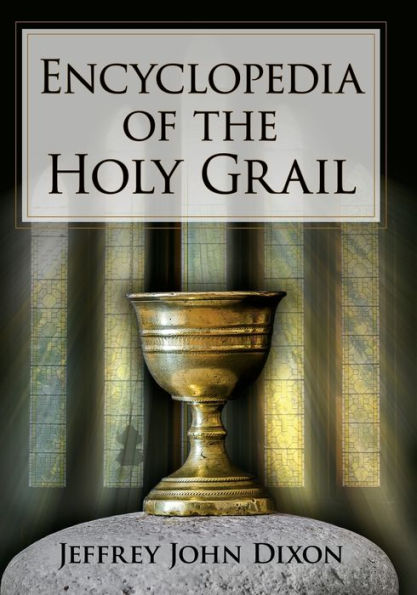 Encyclopedia of the Holy Grail