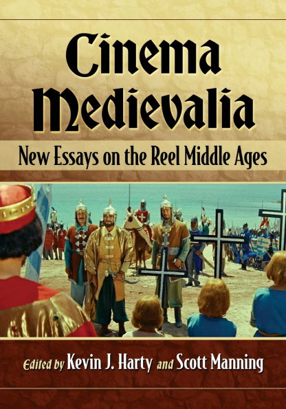 Cinema Medievalia: New Essays on the Reel Middle Ages