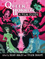 Queer Horror: A Film Guide