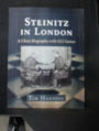 Steinitz in London: A Chess Biography with 623 Games