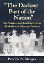 The Darkest Part of the Nation: The Natchez and Resistance in the Mvskoke and Cherokee Nations