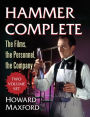 Hammer Complete: The Films, the Personnel, the Company