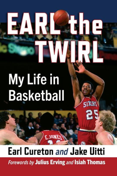 Earl the Twirl: My Life Basketball