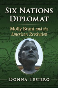Ebooks ita download Six Nations Diplomat: Molly Brant and the American Revolution (English literature)