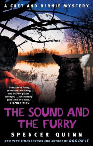 Title: The Sound and the Furry (Chet and Bernie Series #6), Author: Spencer Quinn