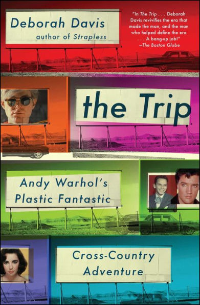 The Trip: Andy Warhol's Plastic Fantastic Cross-Country Adventure