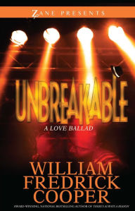 Title: Unbreakable: A Novel, Author: William Fredrick Cooper