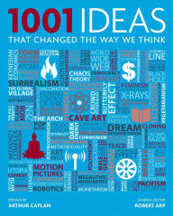 Title: 1001 Ideas That Changed the Way We Think, Author: Robert Arp