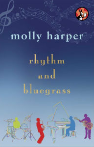 Title: Rhythm and Bluegrass, Author: Molly Harper